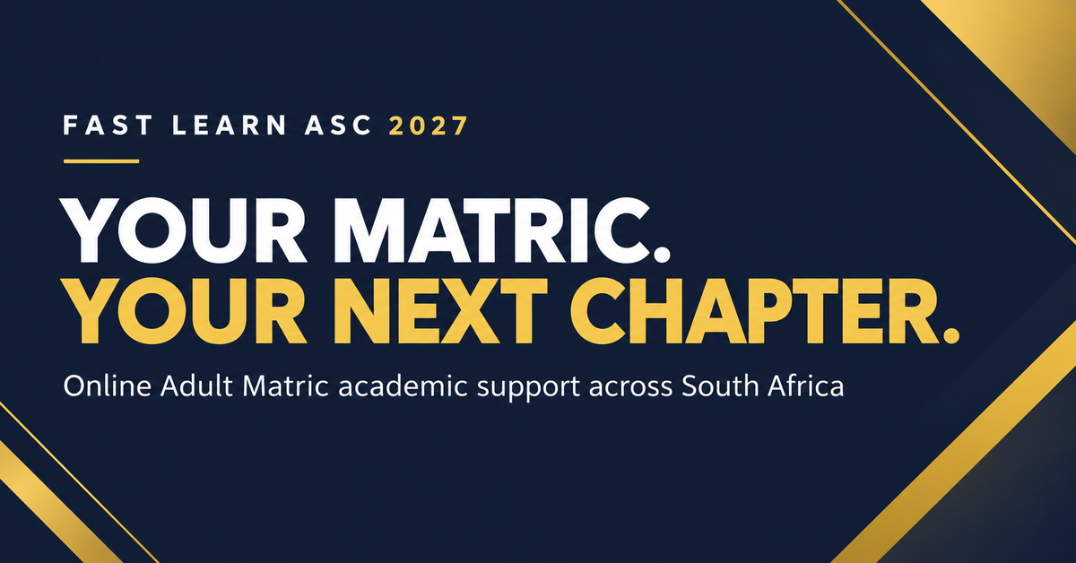 Volwasse Matriek 2027 | Fast Learn Academy